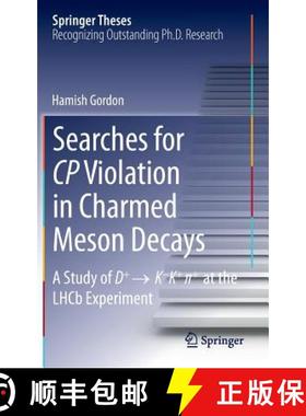 【3-4周达】Searches for Cp Violation in Charmed Meson Decays: A Study of D+ → K - K+ ∏+ a... [9783319070667]