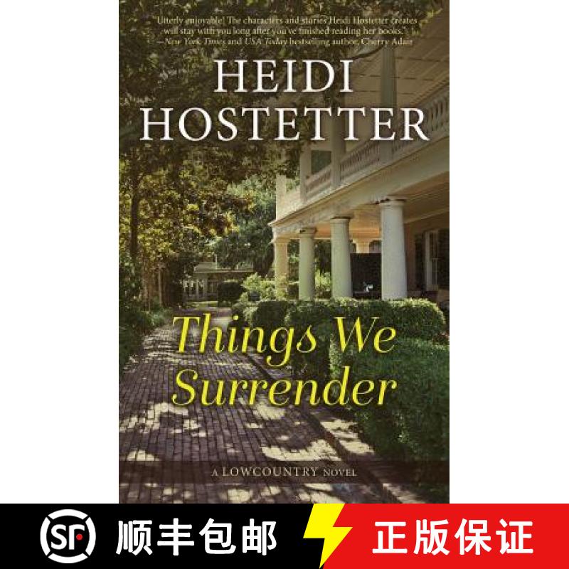 【3-4周达】Things We Surrender: A Lowcountry Novel [9780996133753]
