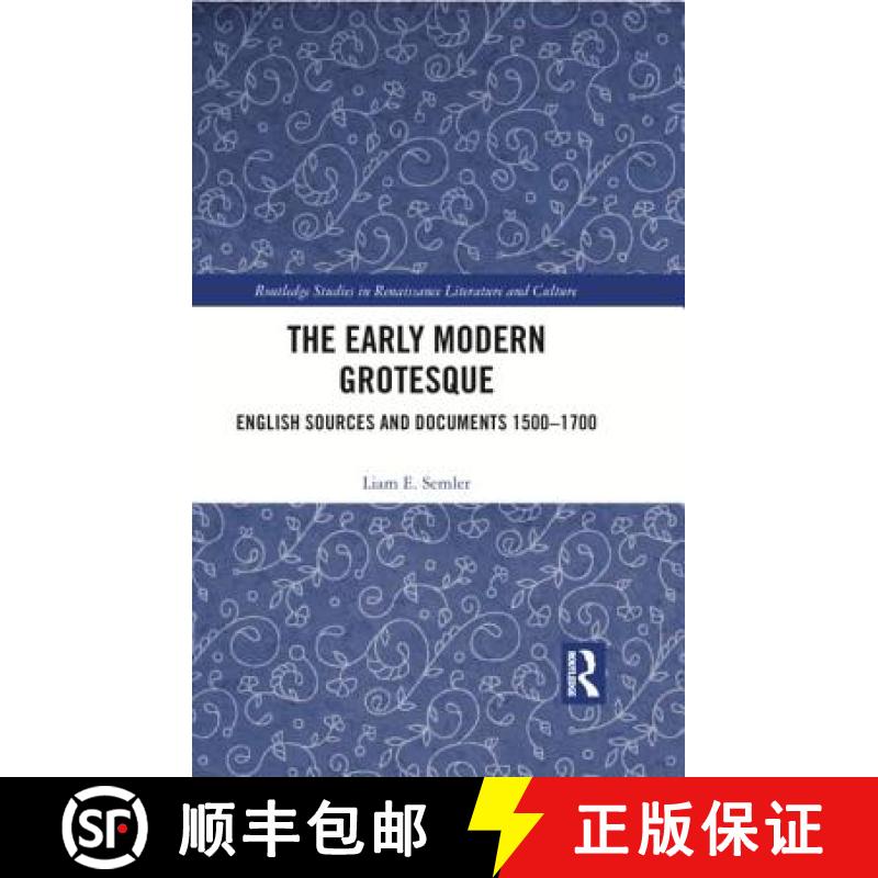 【3-4周达】The Early Modern Grotesque: English Sources and Documents 1500-1700 [9781138366589]
