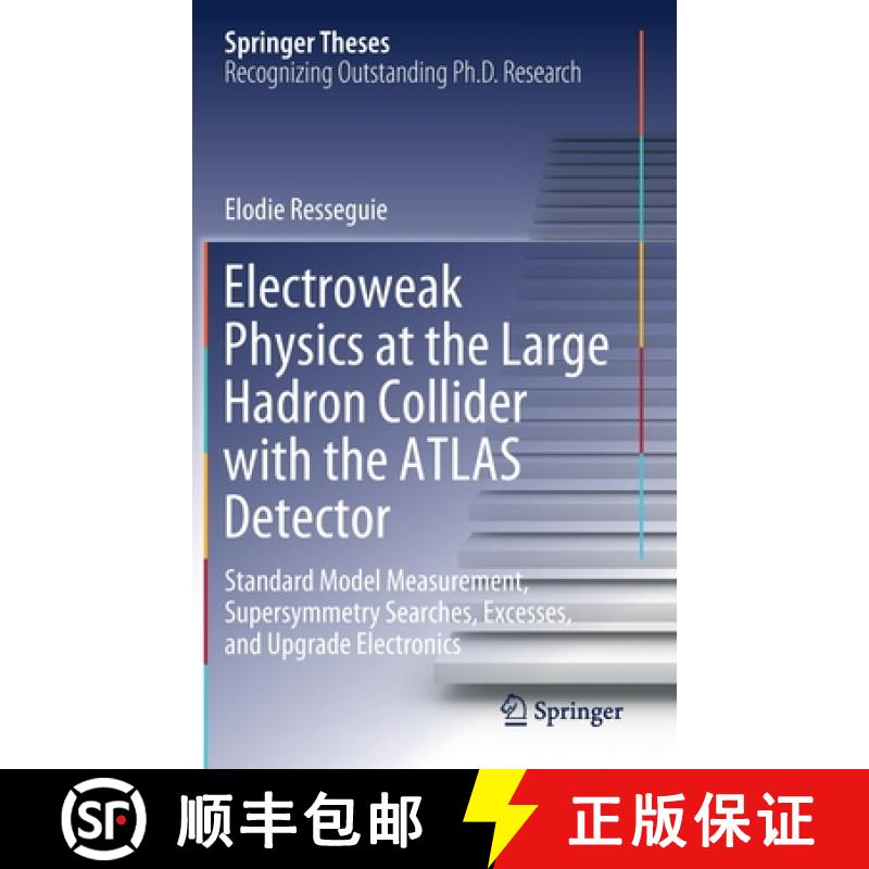 【3-4周达】Electroweak Physics at the Large Hadron Collider with the ATLAS Detector: Standard Model M... [9783030570156]