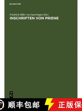 【3-4周达】Vonfriedrich Hille Et Al Inschriften Von Priene [9783110013696]