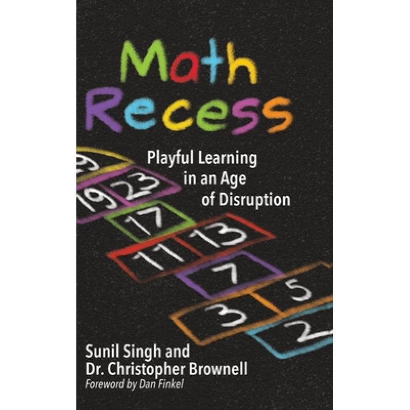 【4周达】Math Recess: Playful Learning for an Age of Disruption [9781948334167] 书籍/杂志/报纸 原版其它 原图主图