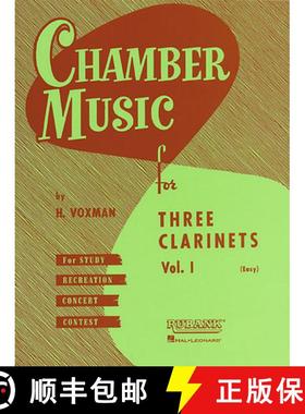 预订 Chamber Music for Three Clarinets, Vol. 1 (Easy) [9781423444985]