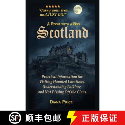 【3-4周达】A Room with a Boo Scotland: Practical Information for Visting Haunted Locations, Understan... [9798240930263]