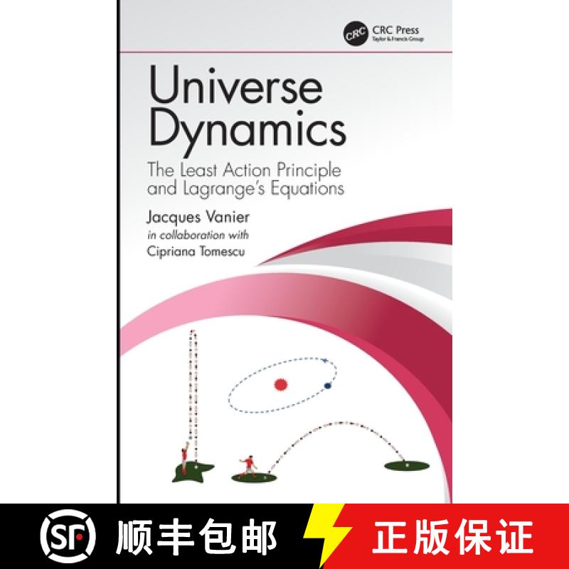 【3-4周达】Universe Dynamics : The Least Action Principle and Lagrange's Equations [9781138335790]