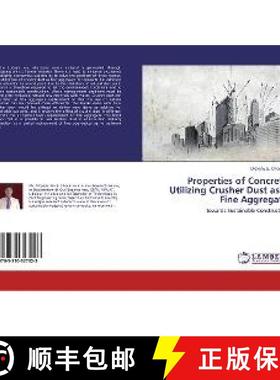 预订 Properties of Concrete Utilizing Crusher Dust as a Fine Aggregate [9783330327023]