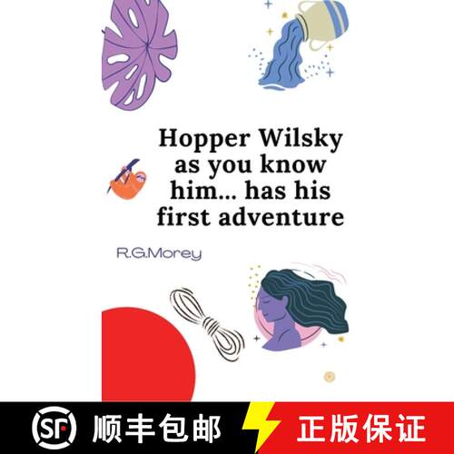 【3-4周达】Hopper Wilsky As You Know Him Has His First Adventure: Search For Magic [9789354587740]