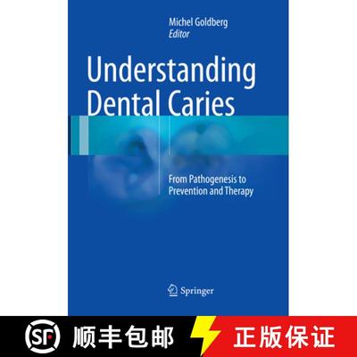 【3-4周达】Understanding Dental Caries: From Pathogenesis to Prevention and Therapy [9783319808376]