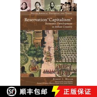 【3-4周达】Reservation Capitalism: Economic Development in Indian Country [9781440801112]