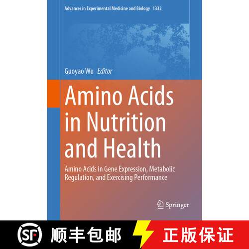 【3-4周达】精装 Amino Acids in Nutrition and Health : Amino Acids in Gene Expression, Metabolic Regul... [9783030741792]