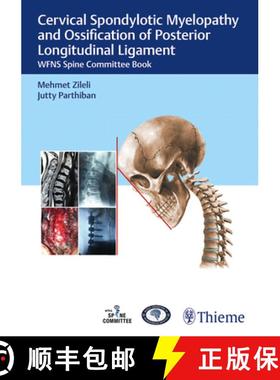【3-4周达】Cervical Spondylotic Myelopathy and Ossification of Posterior Longitudinal Ligament: Wfns ... [9789390553204]