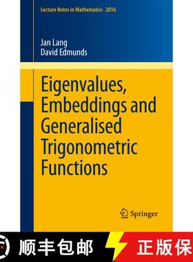 【3-4周达】Eigenvalues, Embeddings and Generalised Trigonometric Functions [9783642182679]