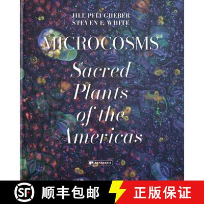 【3-4周达】Microcosms: A Homage to Sacred Plants of the Americas [9781906506797]