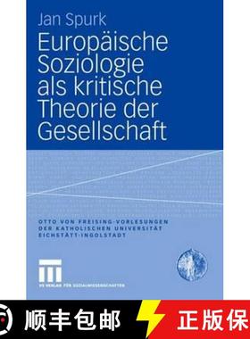 【3-4周达】Europäische Soziologie als kritische Theorie der Gesellschaft [9783531149967]