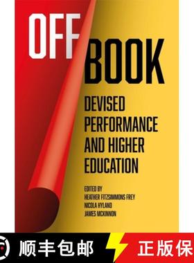 【3-4周达】Off Book : Devised Performance and Higher Education [9781789384987]