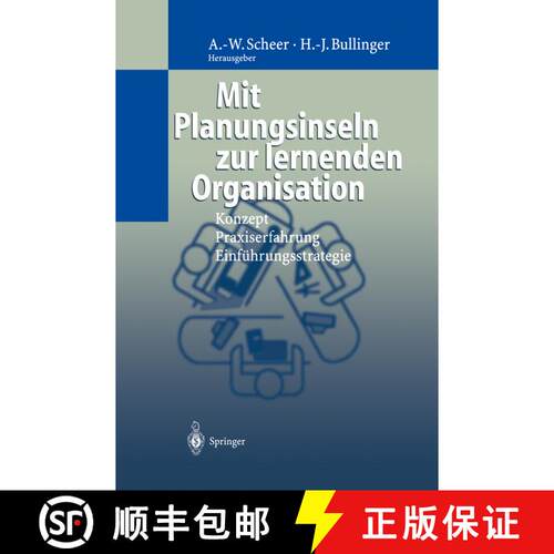【3-4周达】精装 Mit Planungsinseln zur lernenden Organisation : Konzept, Praxiserfahrung, Einführung... [9783540643159]