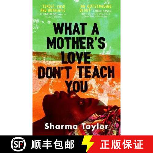 【3-4周达】What A Mother's Love Don't Teach You: 'An outstanding debut' Cherie Jones [9780349015521]
