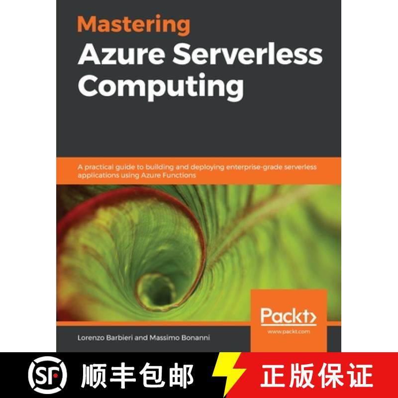 预订 Mastering Azure Serverless Computing: A practical guide to building and deploying enterprise-gra... [9781789951226]