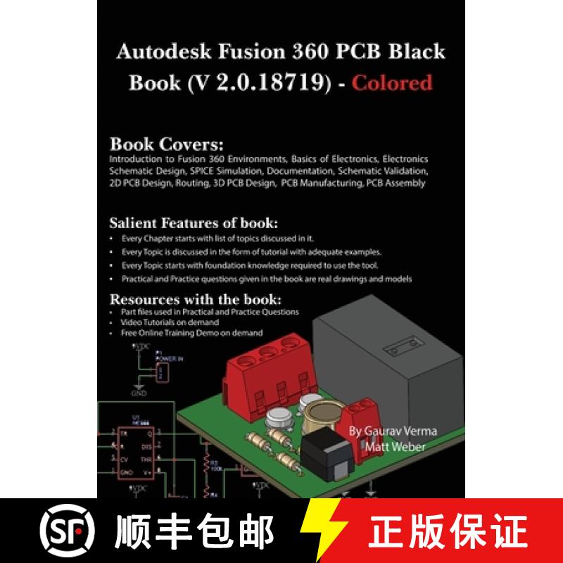 【3-4周达】Autodesk Fusion 360 PCB Black Book (V 2.0.18719): (Colored) [9781774591376]