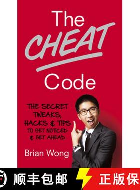 【3-4周达】The Cheat Code : The Secret Tweaks, Hacks and Tips to Get Noticed and Get Ahead [9780753557242]