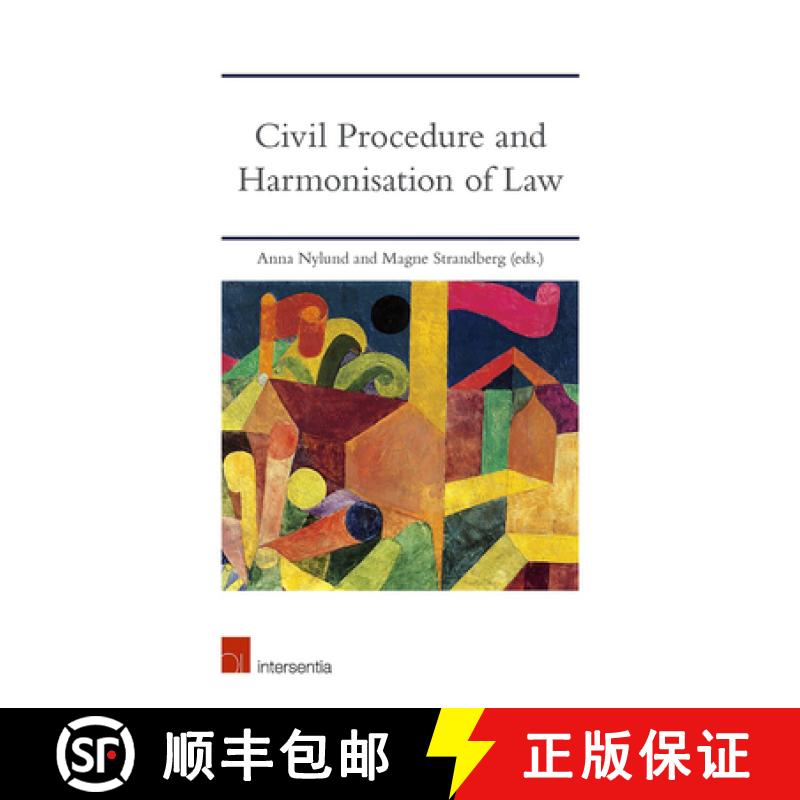 【3-4周达】Civil Procedure and Harmonisation of Law : The Dynamics of EU and International Treaties [9781780686936]