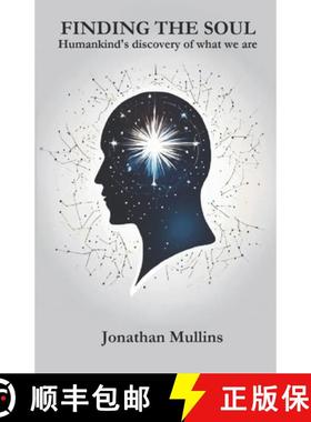 预订 Finding the Soul: Humankind's discovery of what we are [9781068532108]