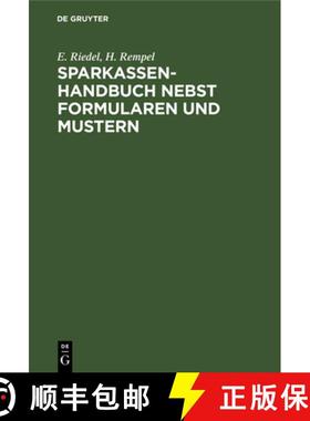 【3-4周达】Sparkassenhandbuch Nebst Formularen Und Mustern [9783112395837]