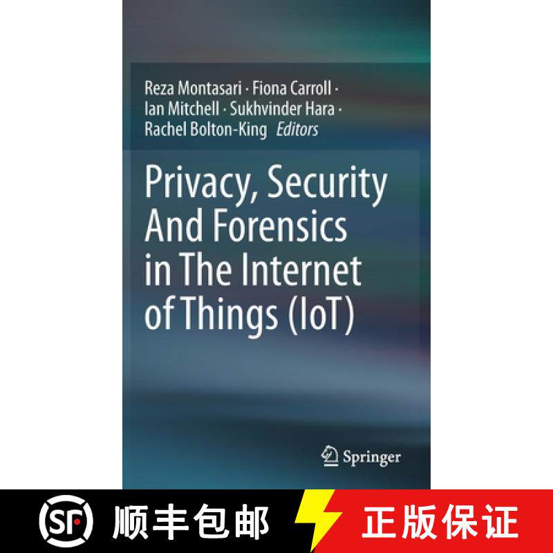 【3-4周达】Privacy, Security and Forensics in the Internet of Things (Iot) [9783030912178]