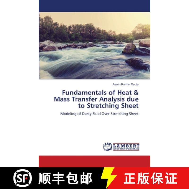 【3-4周达】Fundamentals of Heat & Mass Transfer Analysis due to Stretching Sheet [9786208224875]