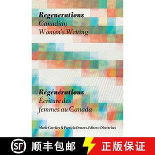 Régénérations Femmes Canada Regenerations 4周达 Écriture Women 9780888646279 Des Canadian Writing