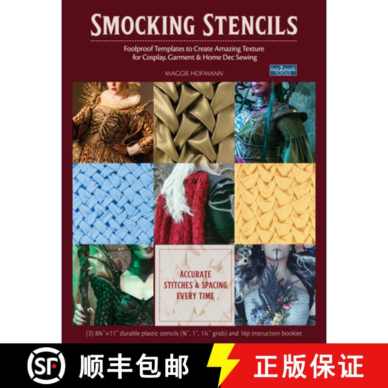 【2-3周达】Smocking Stencils: Foolproof Templates to Create Amazing Texture for Cosplay, Garment & Ho... [9781644032701]