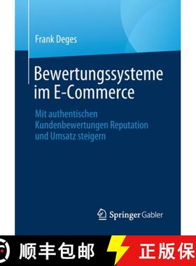 【3-4周达】Bewertungssysteme im E-Commerce : Mit authentischen Kundenbewertungen Reputation und Umsat... [9783658344924]