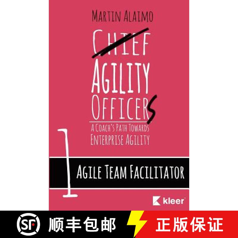 【3-4周达】Agile Team Facilitator: A Coach's Path Towards Enterprise Agility [9780997579628]