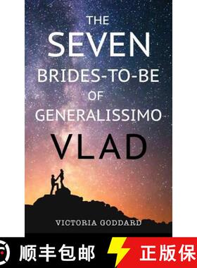 预订 The Seven Brides-to-Be of Generalissimo Vlad [9780995027053]