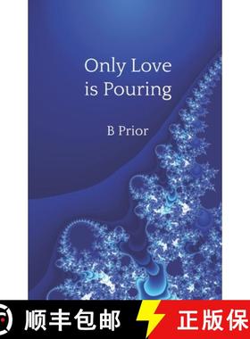 预订 Only Love Is Pouring [9780987667861]