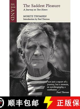 【3-4周达】The Saddest Pleasure: A Journey on Two Rivers [9781780601038]