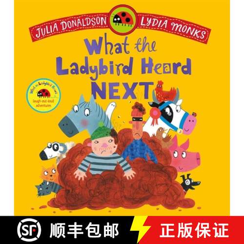 【3-4周达】What the Ladybird Heard Next : A laugh-out-loud rhyming adventure [9781035049172]