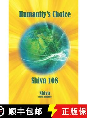 预订 Humanity's Choice: Shiva 108 [9780982790618]