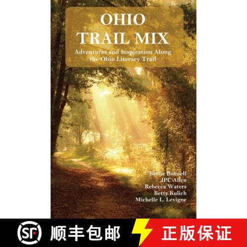 【3-4周达】Ohio Trail Mix: Adventures and Inspiration Along the Ohio Literary Trail [9781952345883]