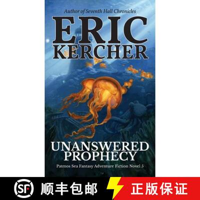 【3-4周达】Unanswered Prophecy: Patmos Sea Fantasy Adventure Fiction Novel 5 [9781965871171]