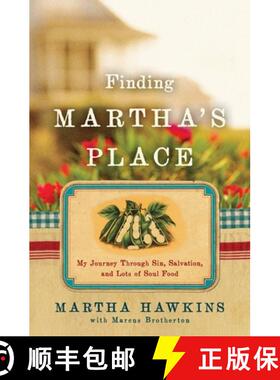 【3-4周达】Finding Martha's Place: My Journey Through Sin, Salvation, and Lots of Soul Food [9781439137888]