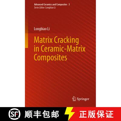 【3-4周达】精装 Matrix Cracking in Ceramic-Matrix Composites [9789811902314]