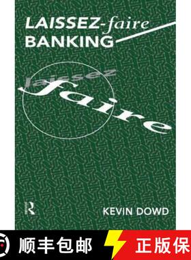 【3-4周达】LAISSEZ FAIRE BANKING, DOWD [9780415137324]