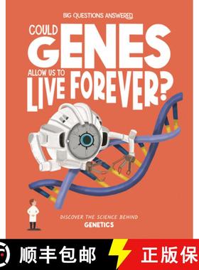 【3-4周达】Could Genes Allow Us to Live Forever?: Discover the Science Behind Genetics [9781835691441]