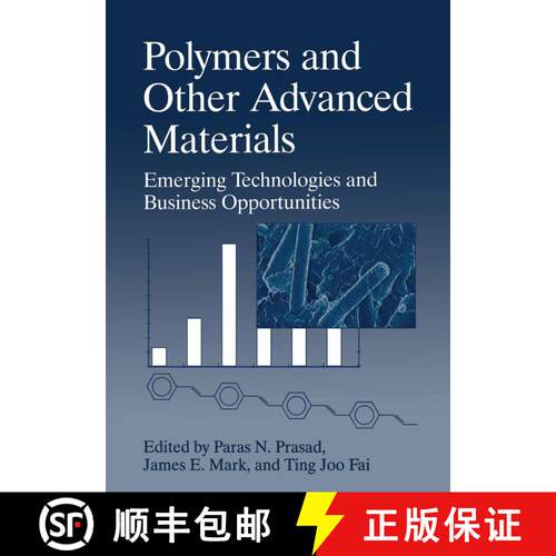 【3-4周达】精装 Polymers and Other Advanced Materials : Emerging Technologies and Business Opportunities [9780306452109]
