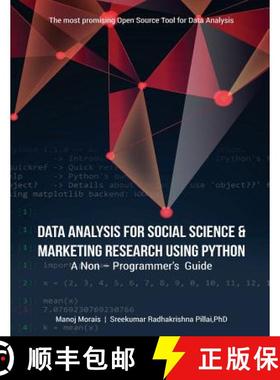 预订 Data Analysis For Social Science & Marketing Research using Python: A Non-Programmer's Guide [9780692860823]