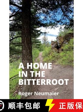 预订 A Home in the Bitterroot [9781956920000]