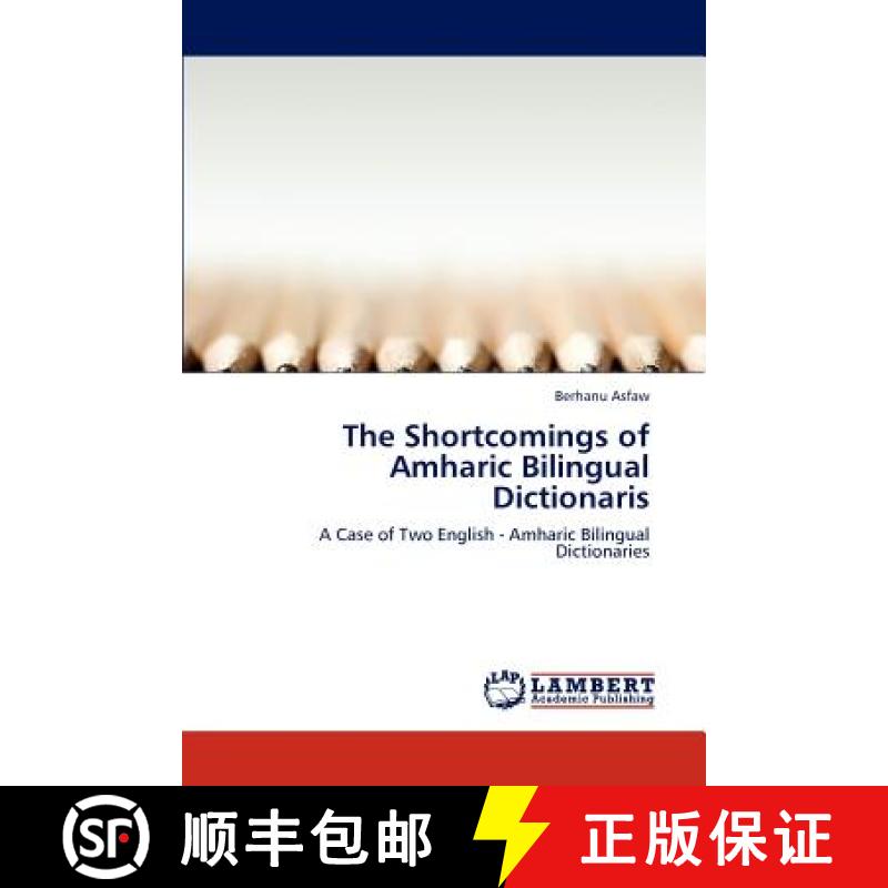 预订 The Shortcomings of Amharic Bilingual Dictionaris [9783848436811]