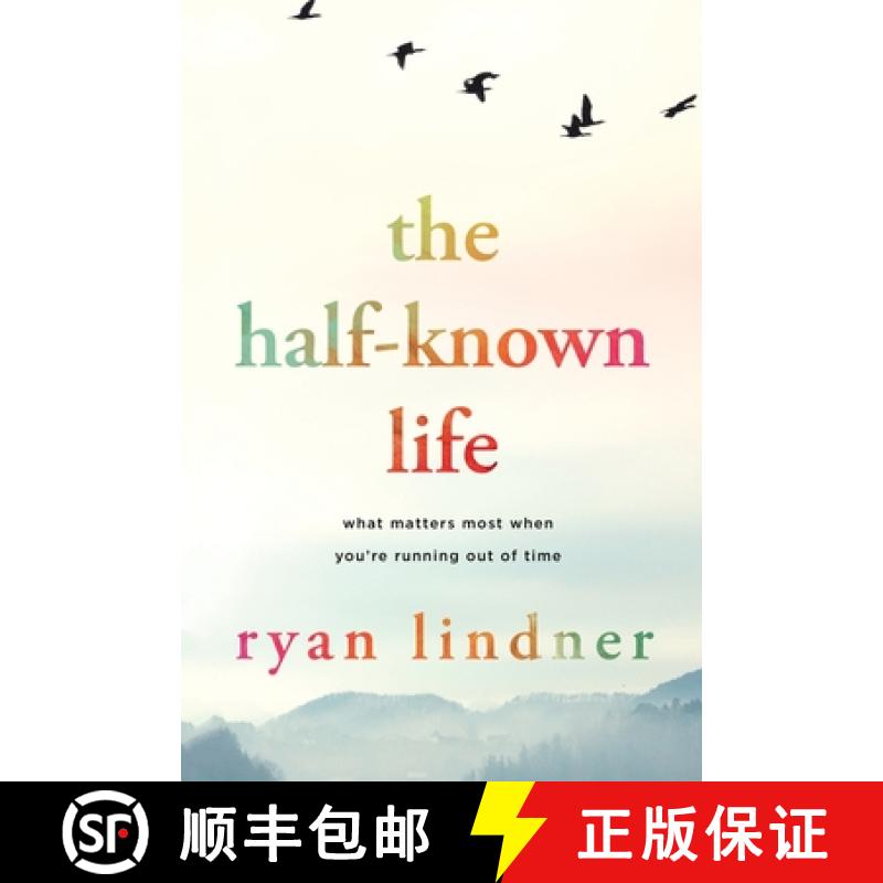 【3-4周达】The Half-Known Life: What Matters Most When You're Running Out of Time [9781646636433]