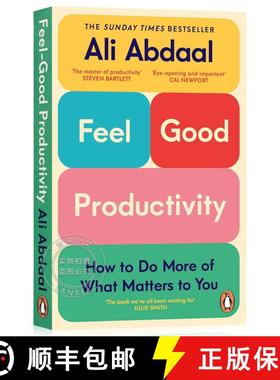 现货 感觉良好的生产力 英版简装小开本 Feel-Good Productivity : How to Do More of What Matters to You [9781847943750]